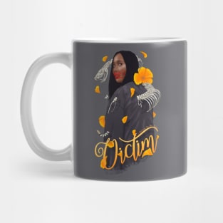 I Refuse To Be Your Victim Mug